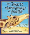 The Giraffe Who Was Afraid of Heights - David A. Ufer, Kirsten Carlson