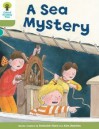 A Sea Mystery (Oxford Reading Tree, Stage 7, More Stories B) - Roderick Hunt, Alex Brychta