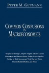 Common Confusions in Macroeconomics - Peter Gutmann