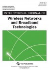 International Journal of Wireless Networks and Broadband Technologies (Vol. 1, No. 2) - Naveen Chilamkurti