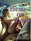 Hero or Zero - Julie Shackman