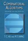 Combinatorial Algorithms - T.C. Hu, M.T. Shing