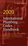 2009 International Plumbing Codes Handbook - R. Woodson