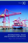 International Trade and Business Law Review, Volume XI - Roger Jones