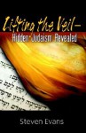 Lifting the Veil: Hidden Judaism Revealed - Steven Evans