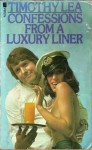 Confessions from a Luxury Liner - Timothy Lea