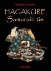 Hagakure – Samurain tie - Yamamoto Tsunetomo, Jaakko Anhava