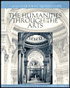 A Study Guide for the Televised Course the Humanities Through the Arts - Larry Goldberg