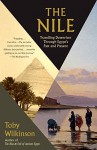 The Nile: Travelling Downriver Through Egypt's Past and Present (Vintage Departures) - Toby Wilkinson