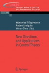 New Directions and Applications in Control Theory - A. Lindquist, Anders Lindquist, Yishao Zhou