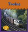 Trains - Lola M. Schaefer