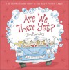 Are We There Yet? - Jan Fearnley