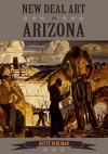 New Deal Art in Arizona - Betsy Fahlman