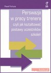 Perswazja w pracy trenera - Fortuna Paweł