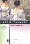 Nasıl Yapmalı? II - Nikolai Chernyshevsky, Mazlum Beyhan