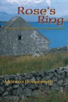 Rose's Ring - Monica Dougherty