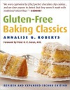 Gluten-Free Baking Classics - Annalise G. Roberts