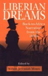 Liberian Dreams - CL. - Wilson Jeremiah Moses