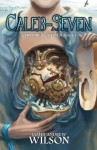 Caleb-Seven (Children of Eden) - James Andrew Wilson