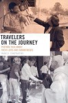 Travelers on the Journey: Pastors Talk about Their Lives and Commitments - Mark D. Constantine, Eric Gottesman