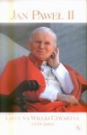 Listy na Wielki Czwartek 1979-2005 - Pope John Paul II