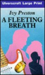 A Fleeting Breath - Ivy Preston