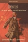 Lenin. Prorok raju, apostoł piekła - Dmitrij Wołkogonow