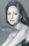 In Pieces - Sally Field