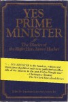 Yes Prime Minister: The Diaries of the Right Hon. James Hacker - Jonathan Lynn, Antony Jay