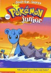 Pokemon Jr. Chapter Book #10: Good- Bye, Lapras - Gregg Sacon, Keith Batcheller