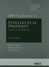 Intellectual Property, Cases And Materials, 3d, 2009 Supplement (American Casebooks) - David L. Lange, Mary LaFrance, Gary Myers