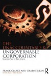 The Unaccountable & Ungovernable Corporation: Companies' Use-By-Dates Close in - Frank Clarke, Graeme Dean