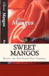 Sweet Mangos - Kottyn DeAnne Campbell