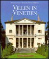 Villen in Venetien - Michelangelo Muraro, Paolo Marton, Sebastian Viebahn