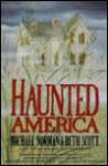 Haunted America - Michael Norman, Beth Scott