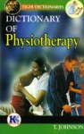 Dictionary of Physiotherapy - T. Johnson