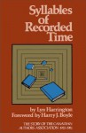 Syllables of Recorded Time: The Story of the Canadian Authors Association 1921-1981 - Lyn Harrington