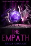 The Empath (Lost Locket of Lahari) - Erica Crouch