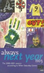 Always next year no. 3 (Season 2000-2001) - Andy Lyons, Mike Ticher