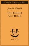 In fondo al fiume - Jamaica Kincaid, Mirko Esposito