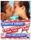 Love Comes for the 4th of July - Jennifer Conner