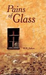 Pains of Glass - Martin Sykes