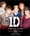 One Direction: Forever Young: Our Official X Factor Story - One Direction