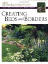 Creating Beds & Borders - Fine Gardening, Lee Anne White