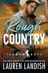 Rough Country (Tannen Boys #3) - Lauren Landish