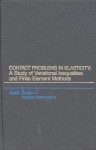 Contact Problems in Elasticity: A Study of Variational Inequalities and Finite Element Methods (Studies in Applied and Numerical Mathematics): A Study ... in Applied and Numerical Mathematics) - N. Kikuchi, J. Tinsley Oden