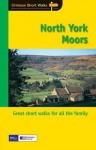 North York Moors: Short Walks - Dennis Kelsall