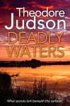 Deadly Waters - Theodore Judson