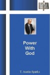 Power With God - T. Austin-Sparks