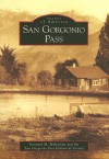 San Gorgonio Pass - Kenneth M. Holtzclaw